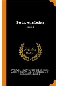 Beethoven's Letters; Volume 2