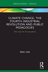 Climate Change, the Fourth Industrial Revolution and Public Pedagogies