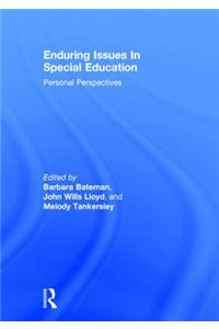 Enduring Issues in Special Education