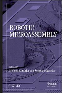 Robotic Microassembly
