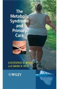 The Metabolic Syndrome and Primary Care