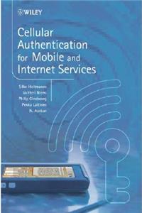 Cellular Authentication for Mobile and Internet Services