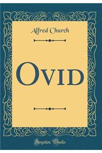 Ovid (Classic Reprint)