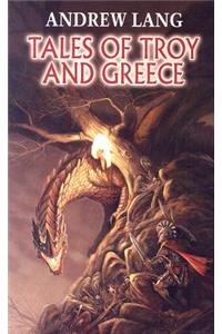 Tales of Troy and Greece