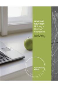 American Education: Building a Common Foundation