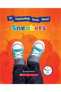 10 Fascinating Facts about Sneakers (Rookie Star: Fact Finder)