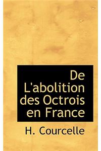 de L'Abolition Des Octrois En France