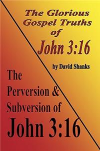 Perversion and Subversion of John 3