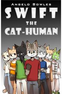 Swift the Cat-Human