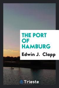 THE PORT OF HAMBURG