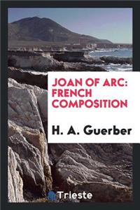 Joan of Arc: French Composition