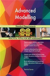 Advanced Modelling Standard Requirements