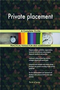 Private placement A Complete Guide