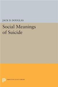 Social Meanings of Suicide