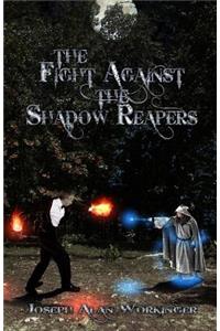 Fight Against the Shadow Reapers