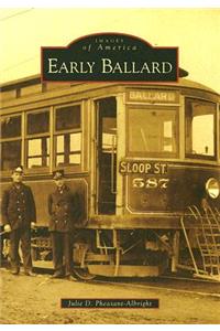 Early Ballard