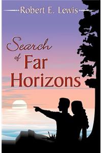 Search of Far Horizons