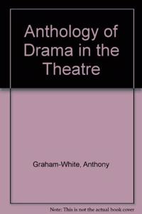 Anthology of Drama in the Theatre