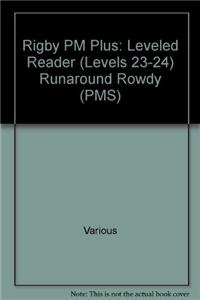 Runaround Rowdy