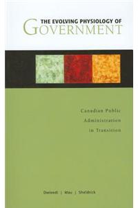 The Evolving Physiology of Government