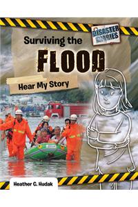 Surviving the Flood: Hear My Story