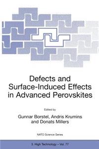 Defects and Surface-Induced Effects in Advanced Perovskites