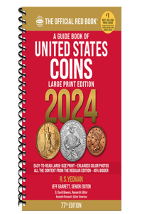 A Guide Book of United States Coins 2024: 77th Edition