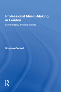 Professional Music-Making in London