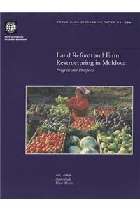 Land Reform and Farm Restructuring in Moldova