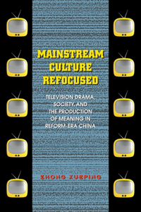 Mainstream Culture Refocused