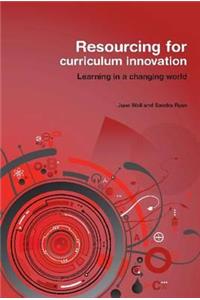 Resourcing for Curriculum Innovation