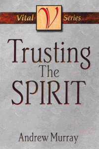 Trusting the Spirit