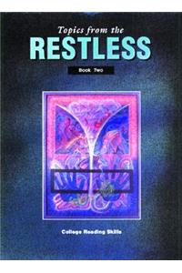 Topics from the Restless: Book 2