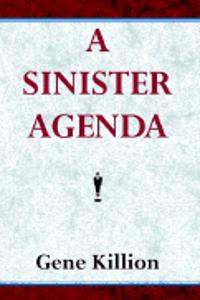 Sinister Agenda