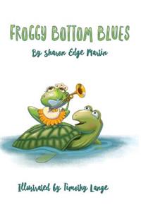 Froggy Bottom Blues