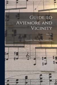 Guide to Aviemore and Vicinity; 2nd ed.