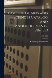 College of Arts and Sciences Catalog and Announcements, 1916-1919; 1916-1919