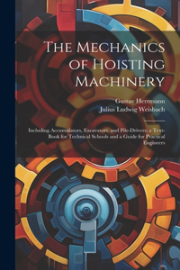Mechanics of Hoisting Machinery