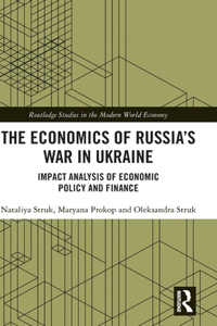 The Economics of Russia’s War in Ukraine