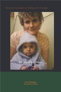 My SuperHero Nana