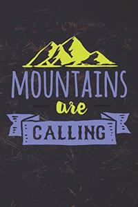 Mountains Are Calling