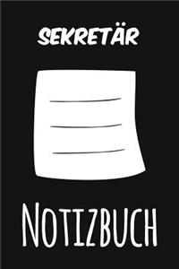 Sekretär Notizbuch: Das perfekte Notizheft für jeden Sekretär - Notizbuch mit 120 Seiten (Liniert) - 6x9