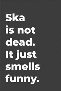 Ska Is Not Dead
