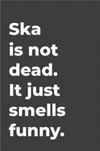 Ska Is Not Dead
