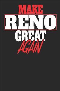 Make Reno Great Again