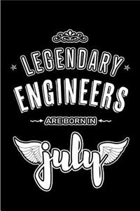 Legendary Engineers are born in July