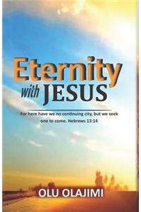 Eternity with Jesus