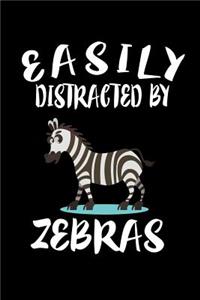 Easily Distracted By Zebras