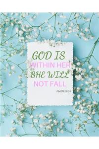 God Is with Her She Will Not Fall Psalm 46 5 Notebook