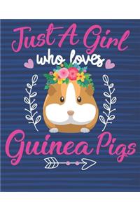 Just a Girl Who Loves Guinea Pigs Notebook